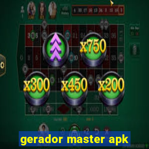 gerador master apk